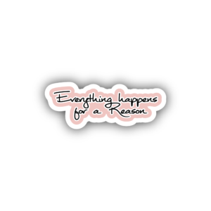 stickers maroc everything happens for a reason aesthetic maroc