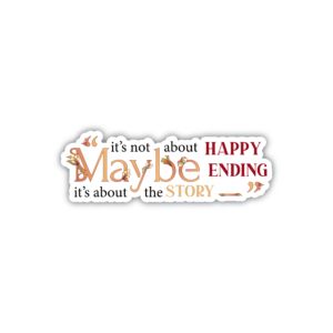 Stickers maroc Maybe it's not about happy ending