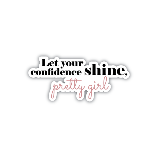 stickers maroc let's your confidence shine pretty girl